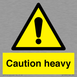 Caution Heavy